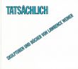 ローレンス・ウェイナー　Lawrence Weiner: Tatsachlich Skulpturen Und Bucher Von Lawrence Weiner/のサムネール