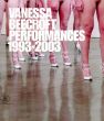 ヴァネッサ・ビクロフト　Vanessa Beecroft: Performances 1993-2003/Vanessa Beecroftのサムネール