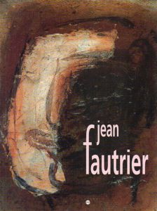 ジャン・フォートリエ　Jean Fautrier: Musee National Fernand Leger, Biot/のサムネール
