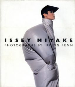 三宅一生　Issey Miyake Photographs By Irvung Penn/アーヴィング・ペン写　イサム・ノグチ他