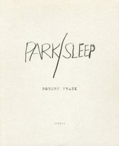 ロバート・フランク写真集　Robert Frank: Park/Sleep/Robert Frankのサムネール