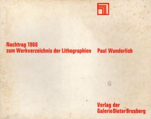 ポール・ヴンダーリッヒ　Paul Wunderlich: Nachtrag 1966 zum Werkverzeichnis der Lithographien/のサムネール