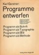 カール・ゲルストナー　Karl Gerstner: Programme entwerfen/Karl Gerstnerのサムネール