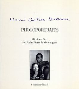 アンリ・カルティエ=ブレッソン写真集　Henri Cartier-Bresson: Photoportraits/Andre Pieyre de Mandiarguesのサムネール