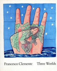 フランチェスコ・クレメンテ　Francesco Clemente: Three Worlds/のサムネール