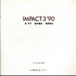 Impact3　’90/金守子/ 福村龍哉/ 母袋俊也のサムネール