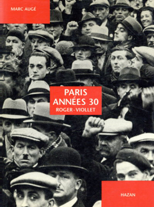 Paris: Annees 30／Marc Auge