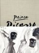 リチャード・プリンス　Richard Prince: Prince/Picasso/Richard Princeのサムネール