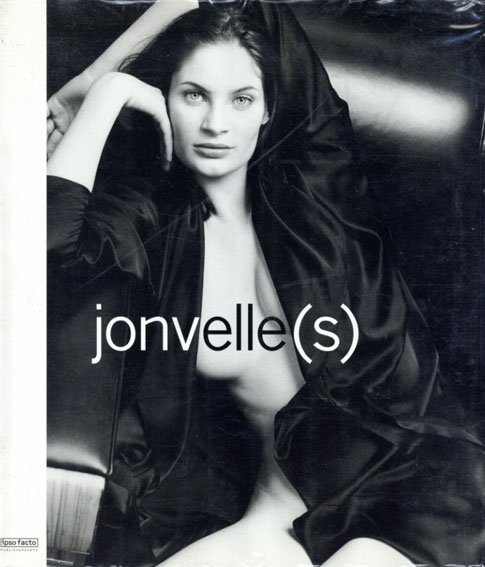 ジャン・フランソワ・ジョンヴェル写真集　Jonvelle(S)／Jean-Francois Jonvelle
