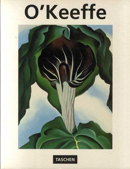 ジョージア・オキーフ　Georgia O'Keeffe 1887-1986: Flowers in the Desert／Britta Benke　Georgia O'Keeffe
