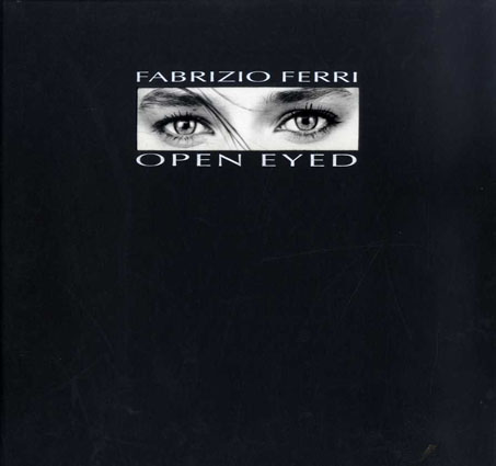 ファブリツィオ・フェッリ写真集　Fabrizio Ferri: Open Eyed／Fabrizio Ferri