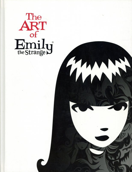 The Art of Emily the Strange／Rob Reger