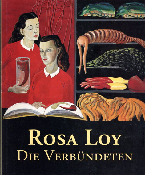 ローザ・ロイ　Rosa Loy: Die Verbundeten／