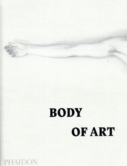 Body of Art／Phaidon Editors
