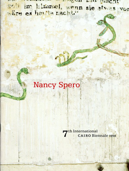 ナンシー・スペロ　Nancy Spero: 7th International Cairo Biennale 1998／Marilu Knode