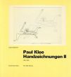 パウル・クレー　Paul Klee: Handzeichnungen2/Jurgen Glaesemerのサムネール