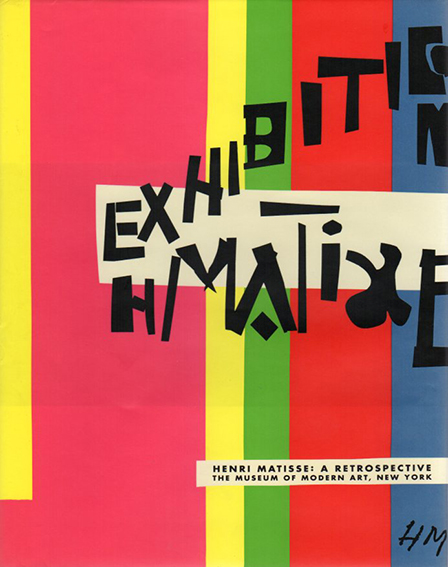 アンリ・マティス　Henri Matisse： A Retrospective／John Elderfield