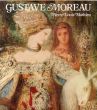 ギュスターヴ・モロー　カタログ・レゾネ　Gustave Moreau: Complete Edition of the Finished Paintings, Watercolours and Drawings/Pierre-Louis Mathieu編のサムネール