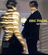 エリック・フィッシュル　Eric Fischl: 1970-2007/Arthur C. Dantoのサムネール