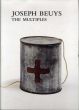 ヨーゼフ・ボイス　マルチプル・版画カタログ・レゾネ　Joseph Beuys, the Multiples: Catalogue Raisonne of Multiples and Prints/Jorg Schellmann編のサムネール