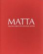 ロベルト・マッタ　Matta 1936-1944 Debut D'un Nouveau Monde/ロベルト・マッタのサムネール