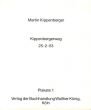 マルティン・キッペンベルガー　Martin Kippenberger: Kippenbergerweg 25-2-53 Plakate1/Martin Kippenbergerのサムネール