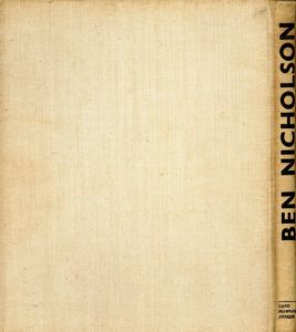 ベン・ニコルソン　Ben Nicholson： Paintings Reliefs Drawings, with an Introduction by Herbert Read/のサムネール