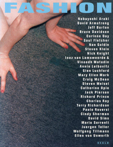 Fashion Photography of the Nineties／Camilla Nickerson/Neville Wakefield編