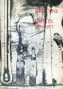ジム・ダイン　Jim Dine Prints, 1970-77/Thomas Krans/Riva Castlemanのサムネール