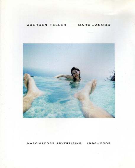 ユルゲン・テラー写真集 Juergen Teller: Marc Jacobs 1998-2009 