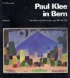パウル・クレー　Paul Klee in Bern: Aquarelle Und Zeichnungen Von 1897 Bis 1915/Paul Kleeのサムネール