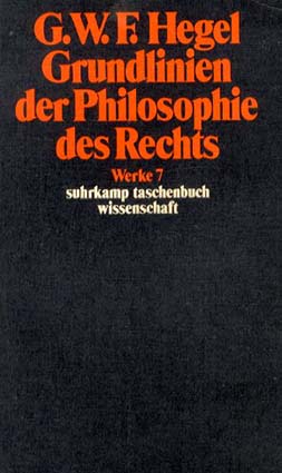 Hegel Grundlinien der Philosophie des Rechts: Werke7／ヘーゲル