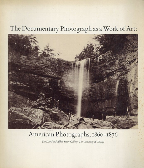 The Documentary Photograph as a Work of Art／