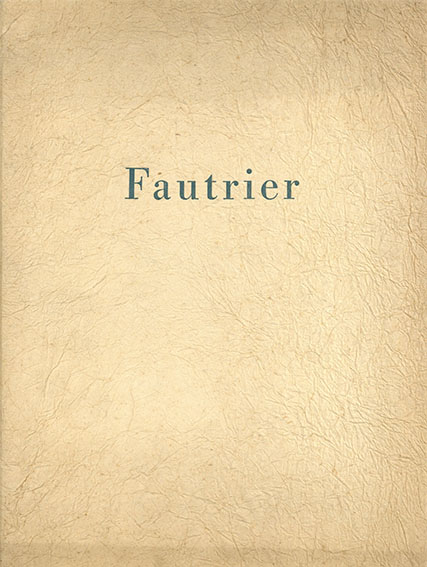 ジャン・フォートリエ展　Fautrier 1959／ジャン・フォートリエ