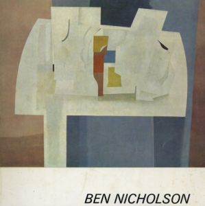 ベン・ニコルソン　Ben Nicholson/