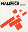カジミール・マレーヴィチ　Malevich: Suprematism and Revolution in Russian Art 1910-1930/Larissa Alekseevna Zhadovaのサムネール