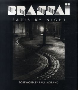 ブラッサイ写真集　Brassai: Paris by Night/Paul Morand序文のサムネール