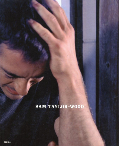サム･テイラー･ウッド　Sam Taylor-Wood／Michael Bracewell/Jeremy Millar
