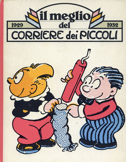 Il Meglio del Corriere dei Piccoli 1929-1932／