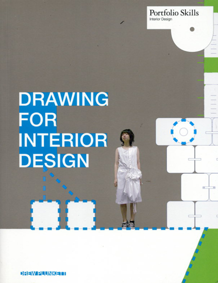 Drawing For Interior Design／Drew Plunkett