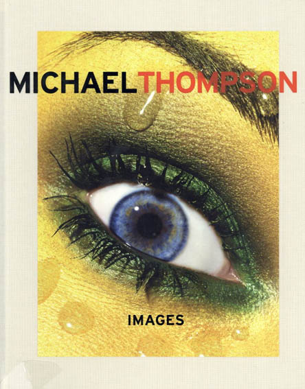 MICHAEL THOMPSON マイケルトンプソン写真集-