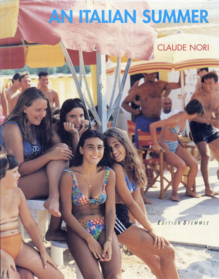 クロード・ノリ写真集　An Italian Summer／Claude Nori