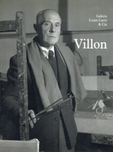 ジャック・ヴィヨン　Jacques Villon: Peintures, 1940-1960/のサムネール