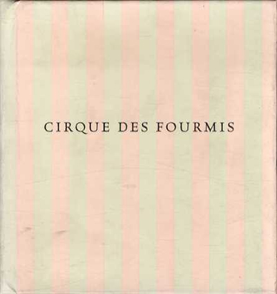 カミーユ・ソルヤグア　Cirque Des Fourmis／Camille Solyagua