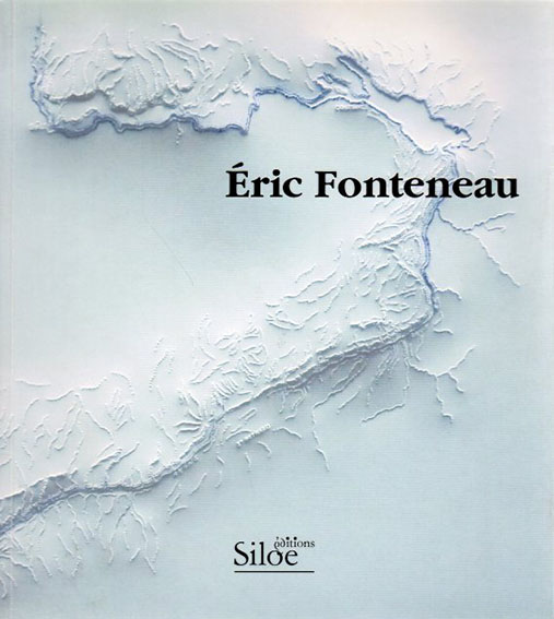 Eric Fonteneau: monographie／