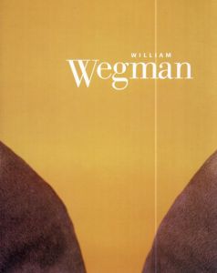 ウィリアム・ウェグマン　William Wegman: /Robert Enright/Maite Barreraのサムネール