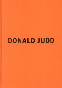 ドナルド・ジャッド　Donald Judd: Early Works 1955-1968/Donald Judd/Thomas Kelleinのサムネール