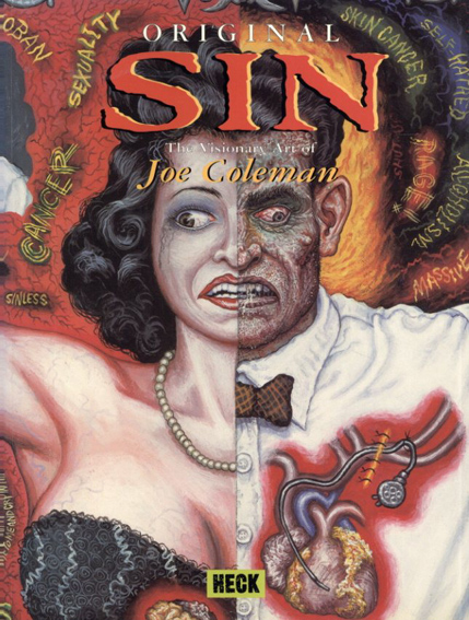ジョー・コールマン Original Sin: The Visionary Art of Joe Coleman 