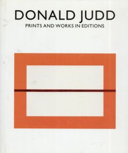 ドナルド・ジャッド　Donald Judd: Prints and Works in Editions/Jorg Schellmann/M. Josephus Jitta/Haags Gemeentemuseum編のサムネール