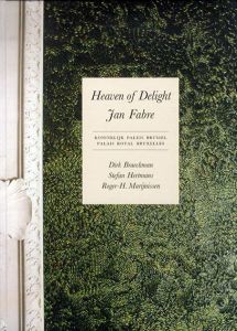 ヤン・ファーブル　Jan Fabre: Heaven of Delight/のサムネール